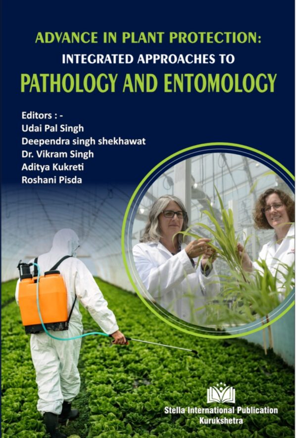 Advance in Plant Protection: Integrated Approaches to Pathology and Entomology