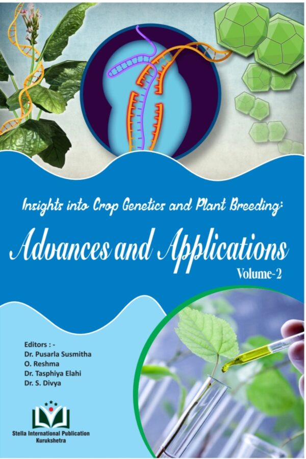 Insights into Crop Genetics and Plant Breeding: Advances and Applications Volume 2