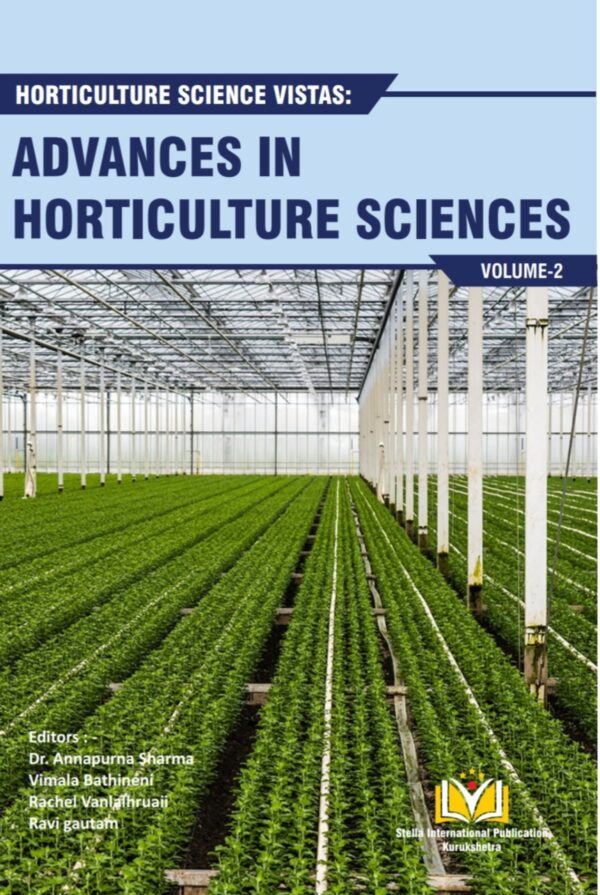 Horticulture Science Vistas: Advances in Horticulture Sciences Volume 2