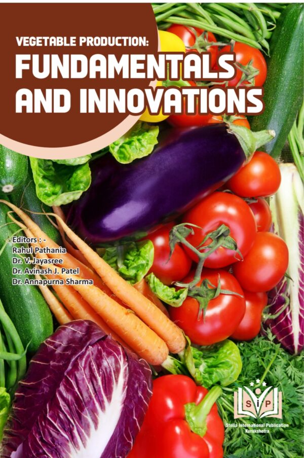 Vegetable Production: Fundamentals and Innovations