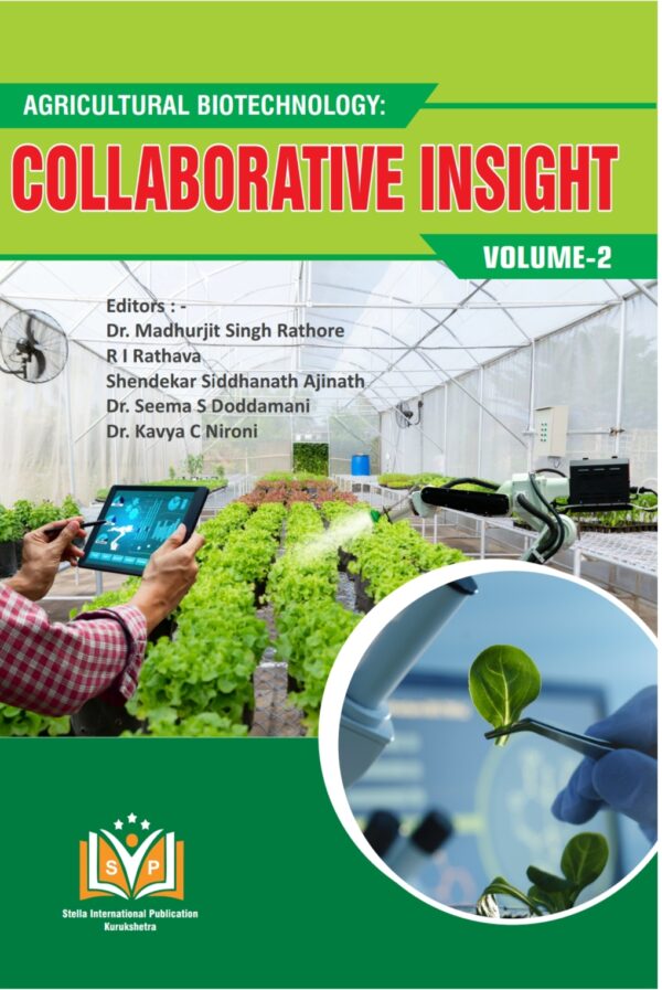 Agricultural Biotechnology: Collaborative Insight Vol 2