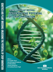 Genetics and Plant Breeding: Unlocking the Potential of Crop Innovation