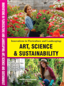 Innovations in Floriculture and Landscaping: Art, Science & Sustainability