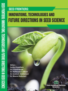 Seed Frontiers: Innovations, Technologies and Future Directions in Seed Science