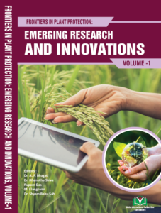 Frontiers in Plant Protection: Emerging Research and Innovations (Volume-1)