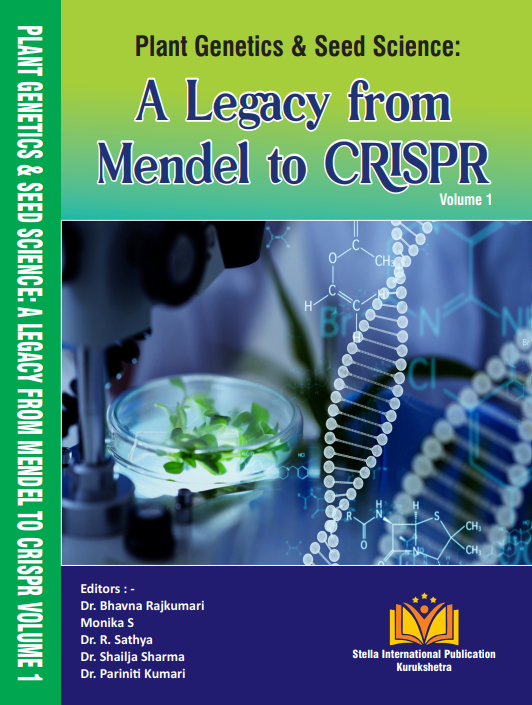 PLANT GENETICS & SEED SCIENCE: A Legacy from Mendel to CRISPR – Volume 1