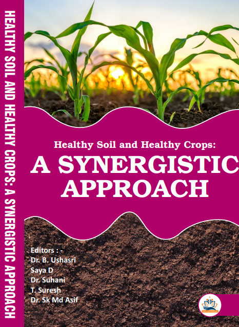 Healthy Soil and Healthy Crops: A Synergistic Approach
