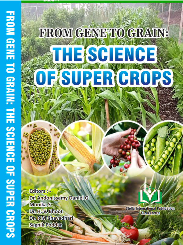 From Gene to Grain: The Science of Super Crops