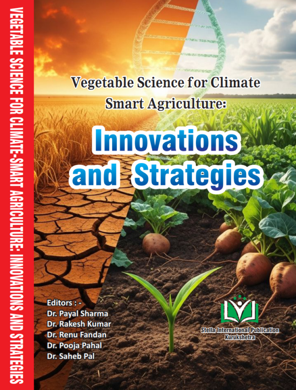 Vegetable Science for Climate Smart Agriculture: Innovations and Strategies