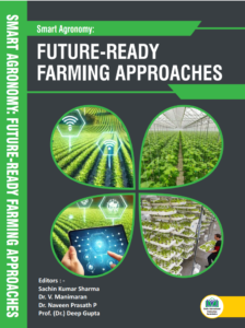 Smart Agronomy: Future-Ready Farming Approaches